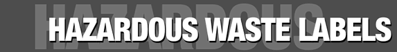 Hazardous Waste Labels